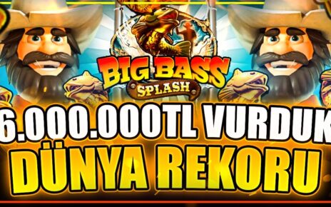 Big Bass Splash Max Win | 6.000.000 TL DÜNYA REKORU | HASAN’A 10x İLE MAX WİN KOYDUK