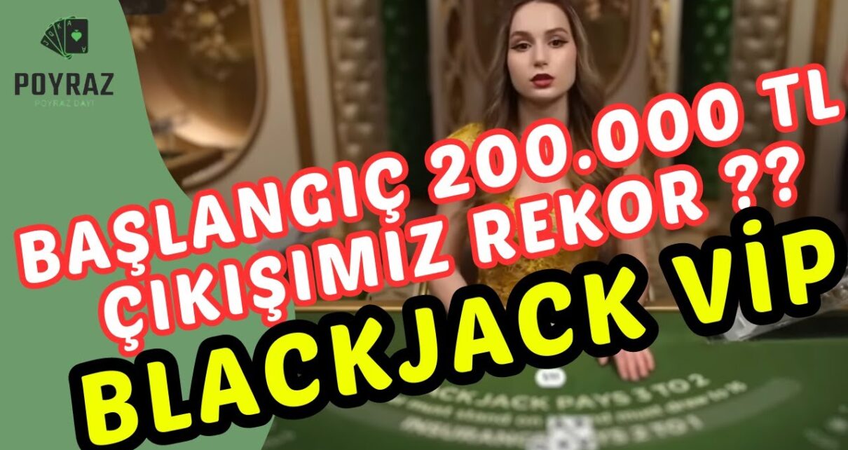 Blackjack Vip – 200.000 TL İle Start Verdim – Rekor Blackjack Kazançları – Blackjack Vip – 200.000 TL İle Start Verdim – Rekor Blackjack Kazançları –