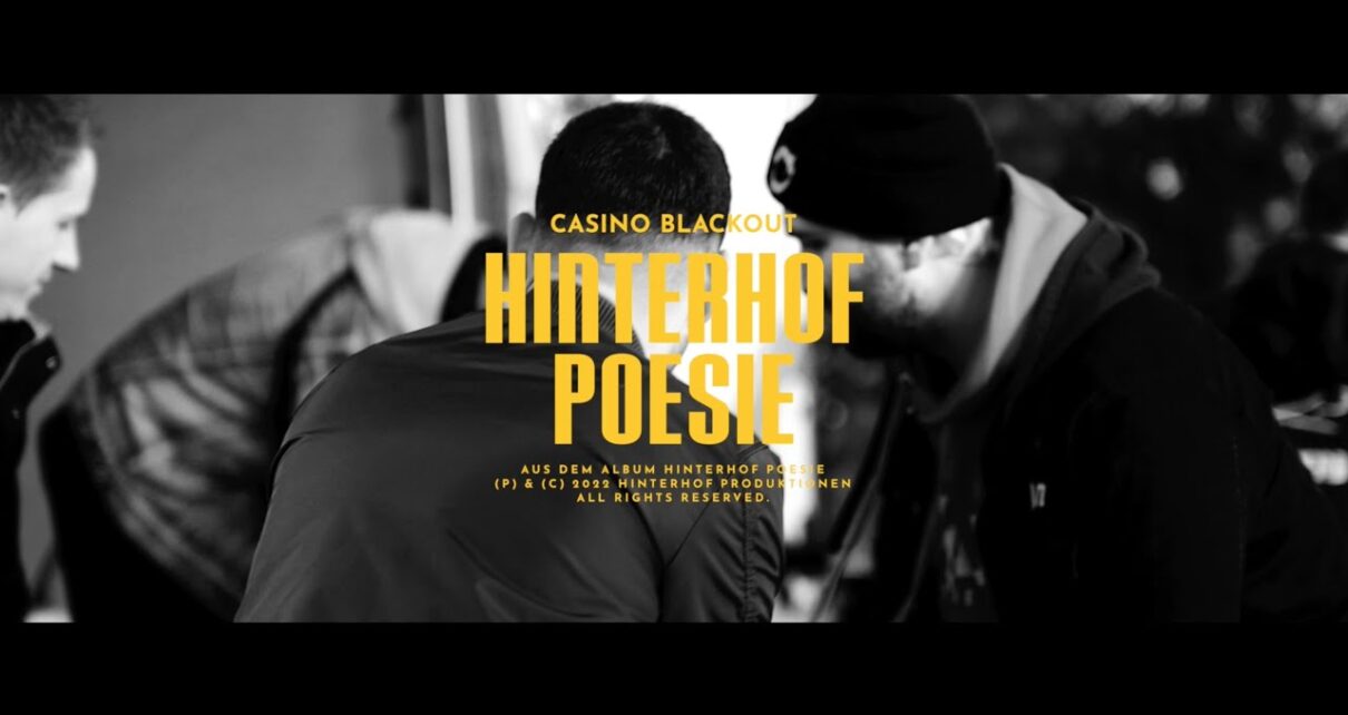 CASINO BLACKOUT – Hinterhof Poesie (Official Video)