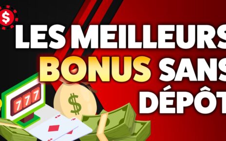 CASINO EN LIGNE – LES MEILLEURS BONUS SANS DÉPÔT GRATUITS