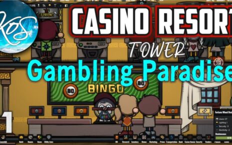 Casino Resort Tower 1  – Supercharged SimTower, First Look, Let’s Play