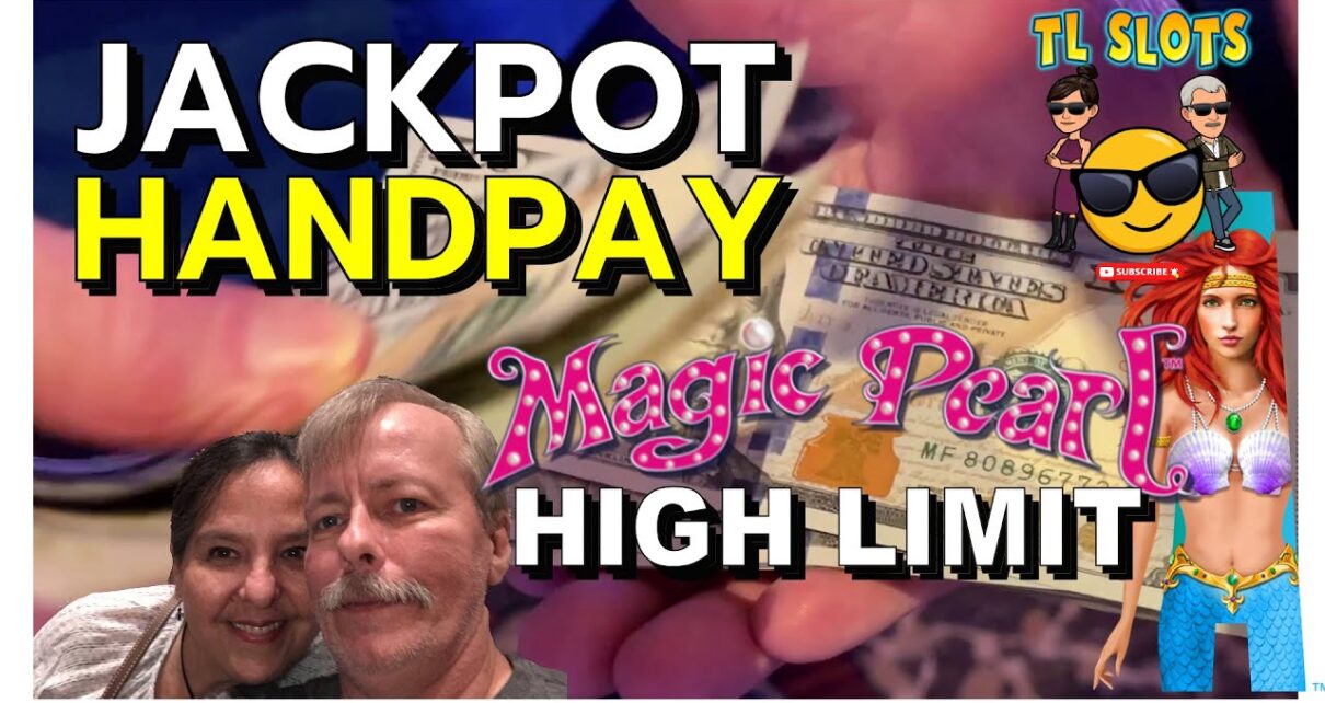FOUR WINDS CASINO* Magic Pearl Slot Machine*  Jackpot HandPay*