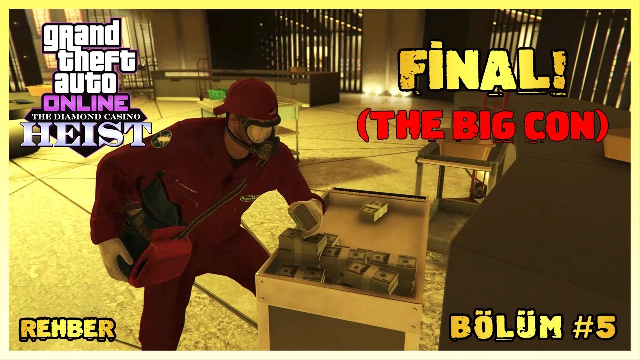 GTA TRỰC TUYẾN - DIAMOND CASINO HEIST - CUỐI CÙNG! [THE BIG CON] - [BÖLÜM #5]