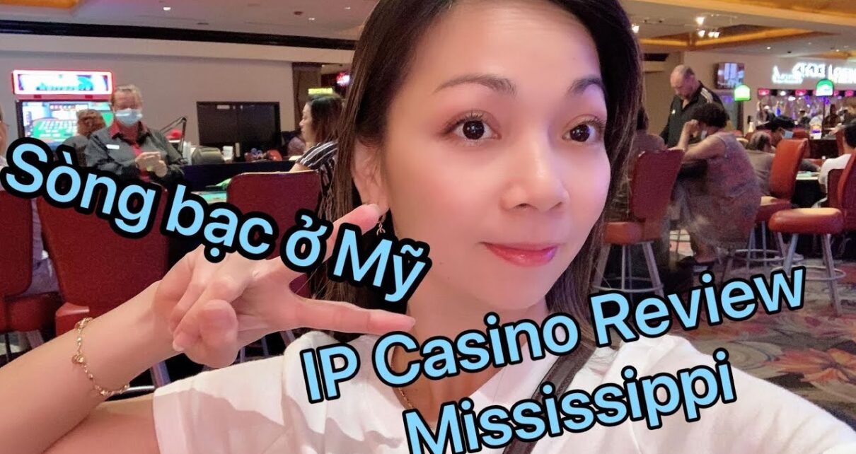 IP Casino Review – Mississippi casinos Biloxi – Sòng bạc ở Mỹ – Casino – Lần Đầu Đi kéo máy  #51