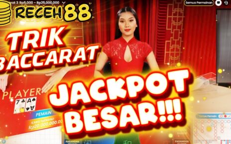 LIVE CASINOS ONLINE || JACKPOT CASINO BACCARAT || BACCARAT INDONESIA