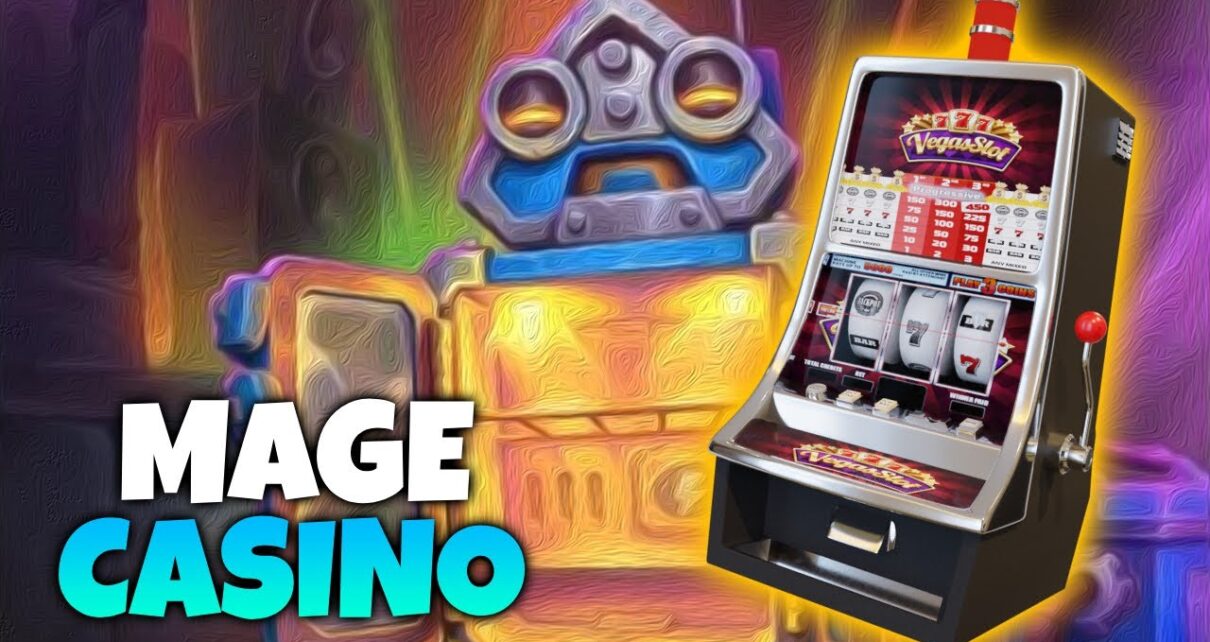 MAGE CASINO – On transforme tous nos sorts !!