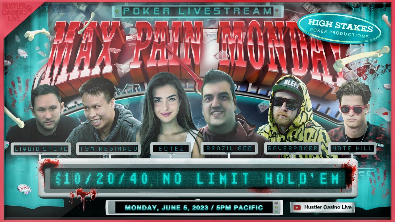 MAX PAIN MONDAY!! Alexandra Botez, TSM Reginald, Liquid Steve, Nate Hill, RaverPoker, Brazil God