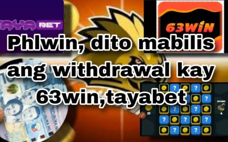 Phlwin, dito mabilis ang withdrawal kay 63win,tayabet online casino games #phlwin #63win #tayabet