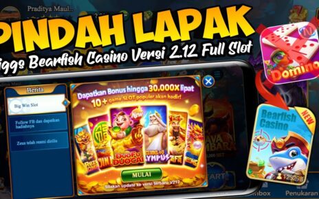 RESMI PINDAH!! HIGGS BEARFISH CASINO • Domino Rp V2.12 Higgs Bearfish Casino – Leon Pindah Haluan!!