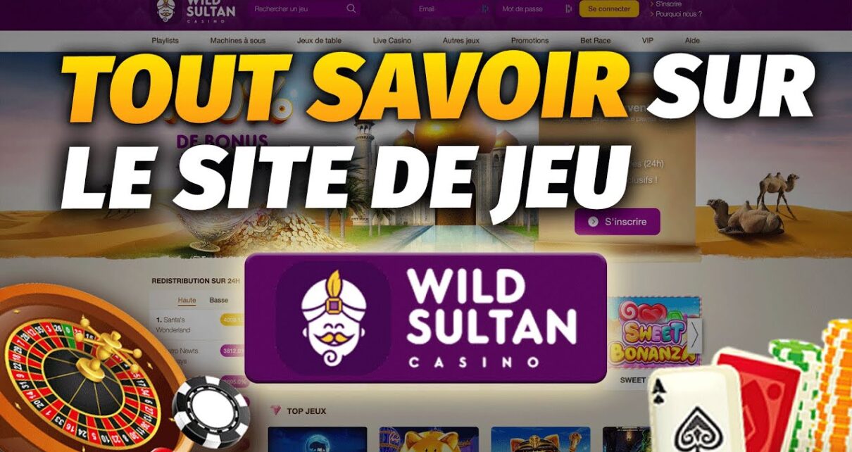 Tout savoir sur WILD SULTAN Casino en ligne ? CaptainCaz avis et Test casino