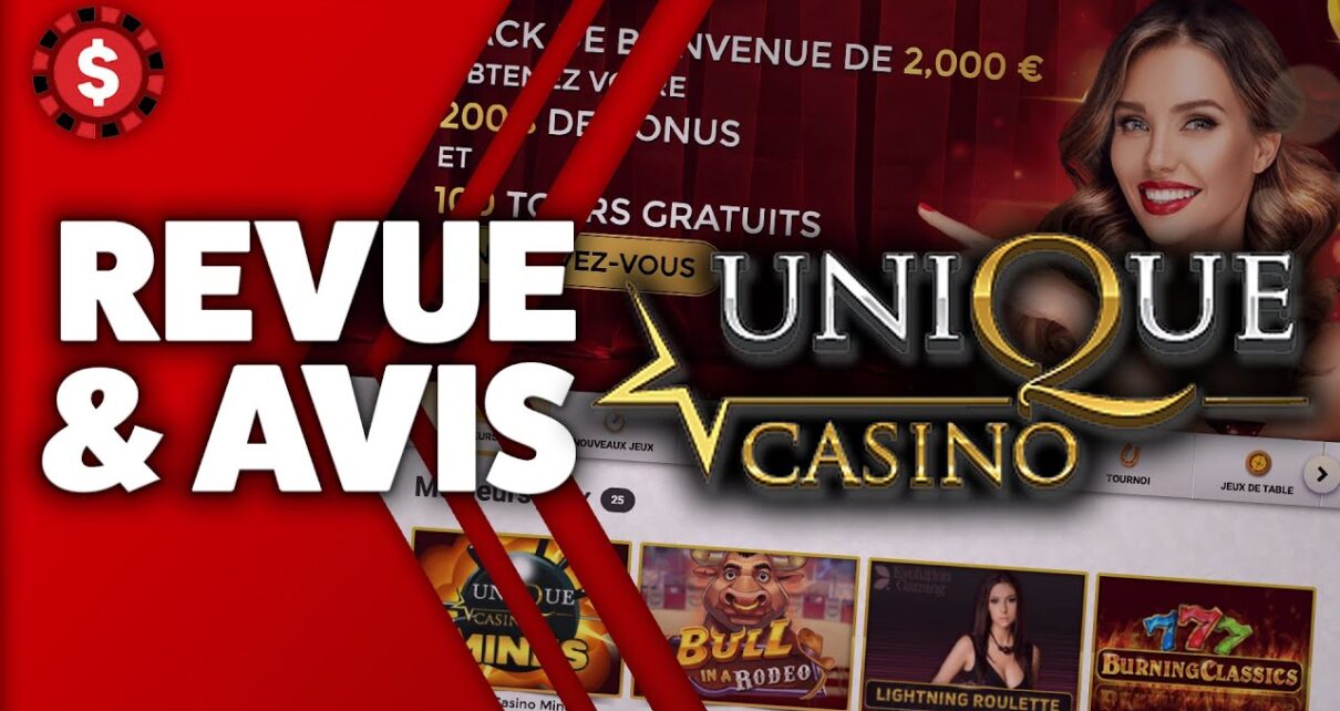 Unique Casino 🌟 Revue et Avis casino en ligne 🎰 (2000€ d'argent bonus + 100 free spins gratuits)