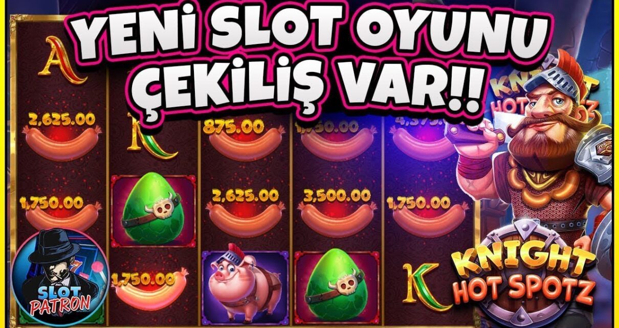YENİ SLOT OYUNU ⚔️ KNIGHT HOT SPOTZ ⚔️ ÇEKİLİŞ VARı