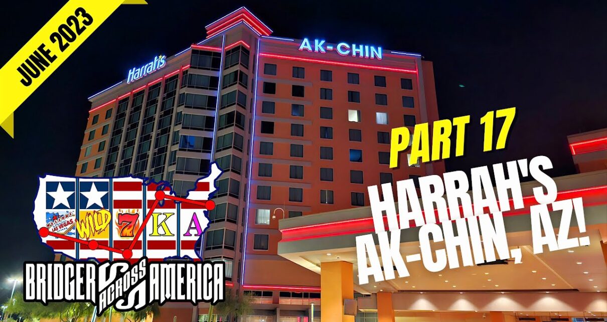 USA East To West Coast Casino route Trip (June 2023) component division 17: Harrah’s Ak-Chin, AZ