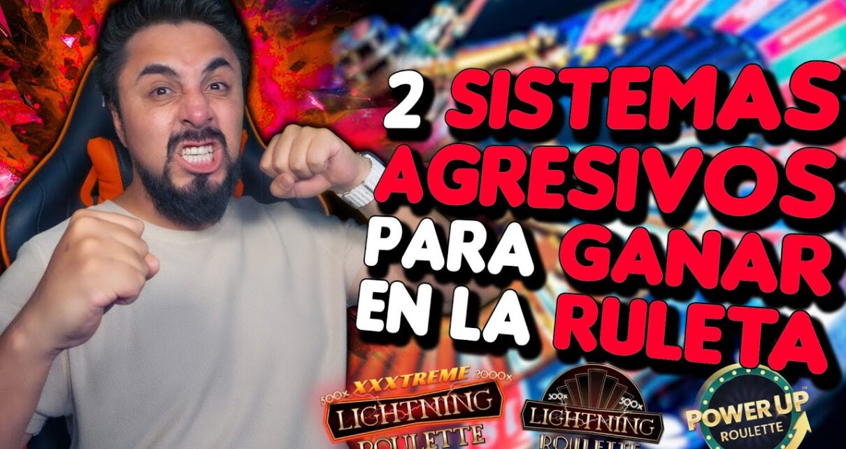 2 sistemas agresivos para ganar en la ruleta | PKM