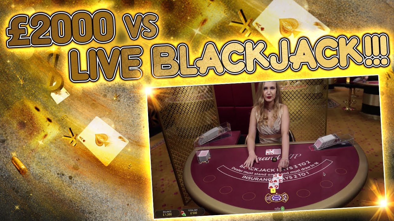 £2,000 ?  Live Blackjack! ♟ Online Casino Session