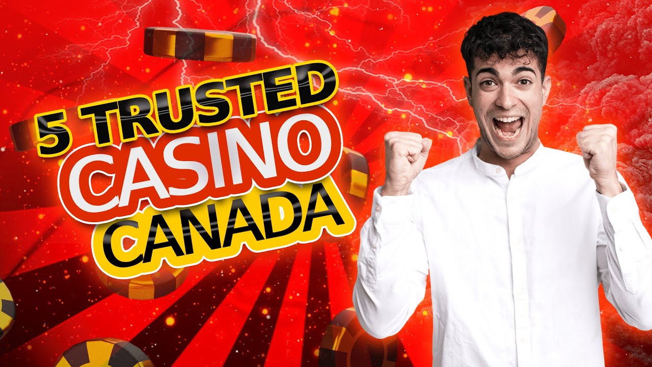 5 MOST TRUSTED ONLINE CASINO CANADA 2023