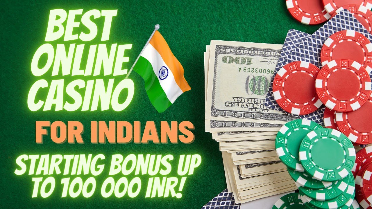 Best online casino for indians. ??Starting bonus up to 100 000 INR ?