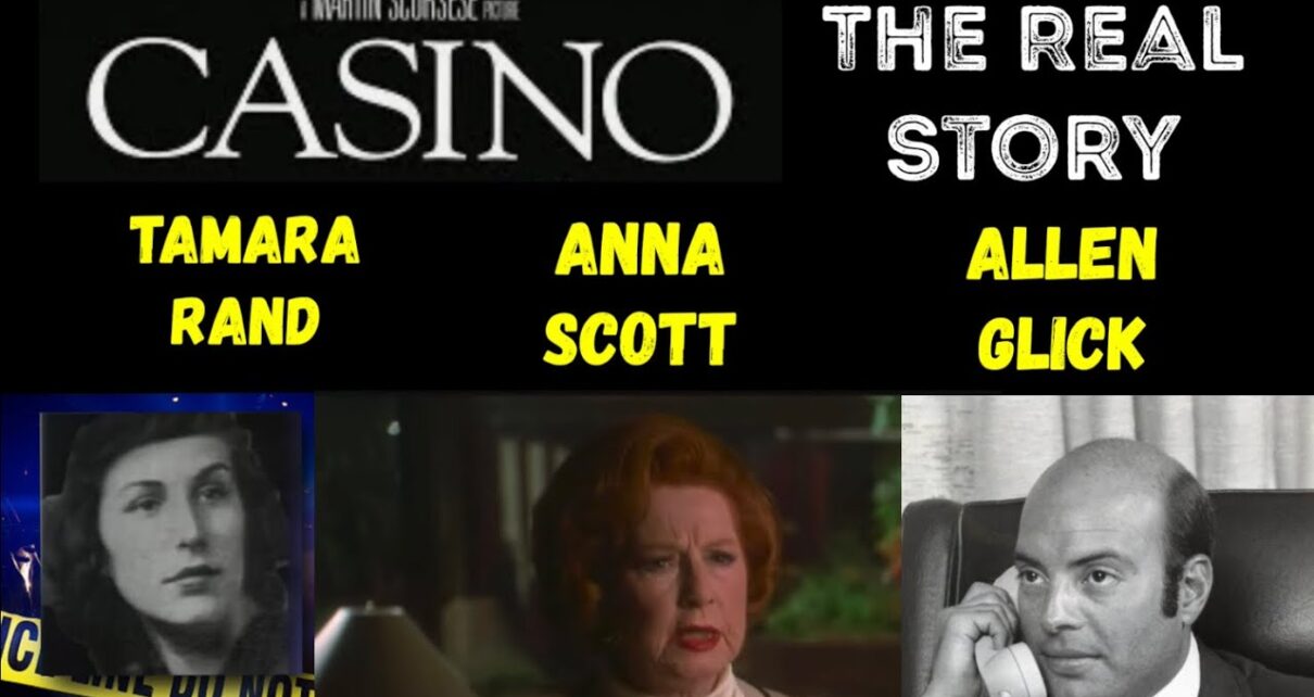Casino (1995) Anna Scott vs. Tamara Rand – The true story of the moving icon murder