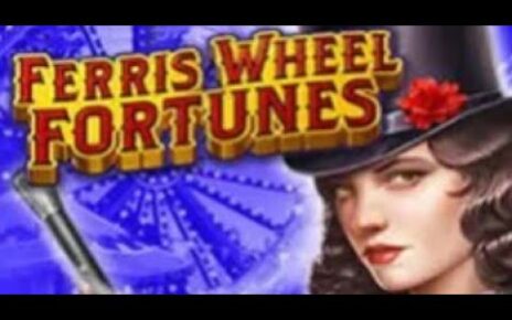 Ferris Wheel Fortunes (High 5 Games) ? Online Casino Winning Tactics: From the Pros ?
