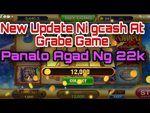 Навсозии нави GRABE GAME PANALO 22K LUPIT NI GCASH