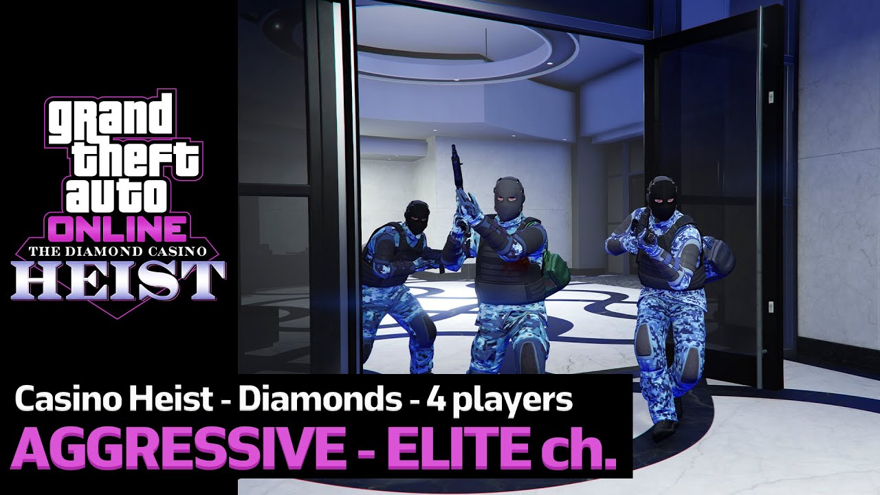 GTA Online Casino Heist: Diamonds - $3.290.000 - Aggressive (4 Players + Elite Challenge)