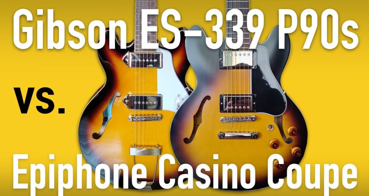 Gibson ES339 P90 vs Epiphone Casino Coupe