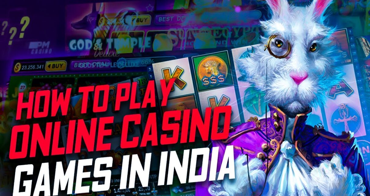 HOW TO PLAY BEST ONLINE CASINO IN INDIA