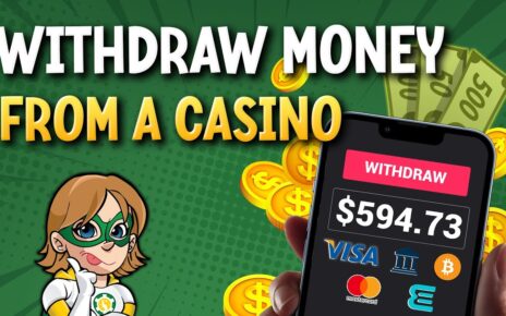 How To Withdraw Money From an Online Casino in 5 Steps ?