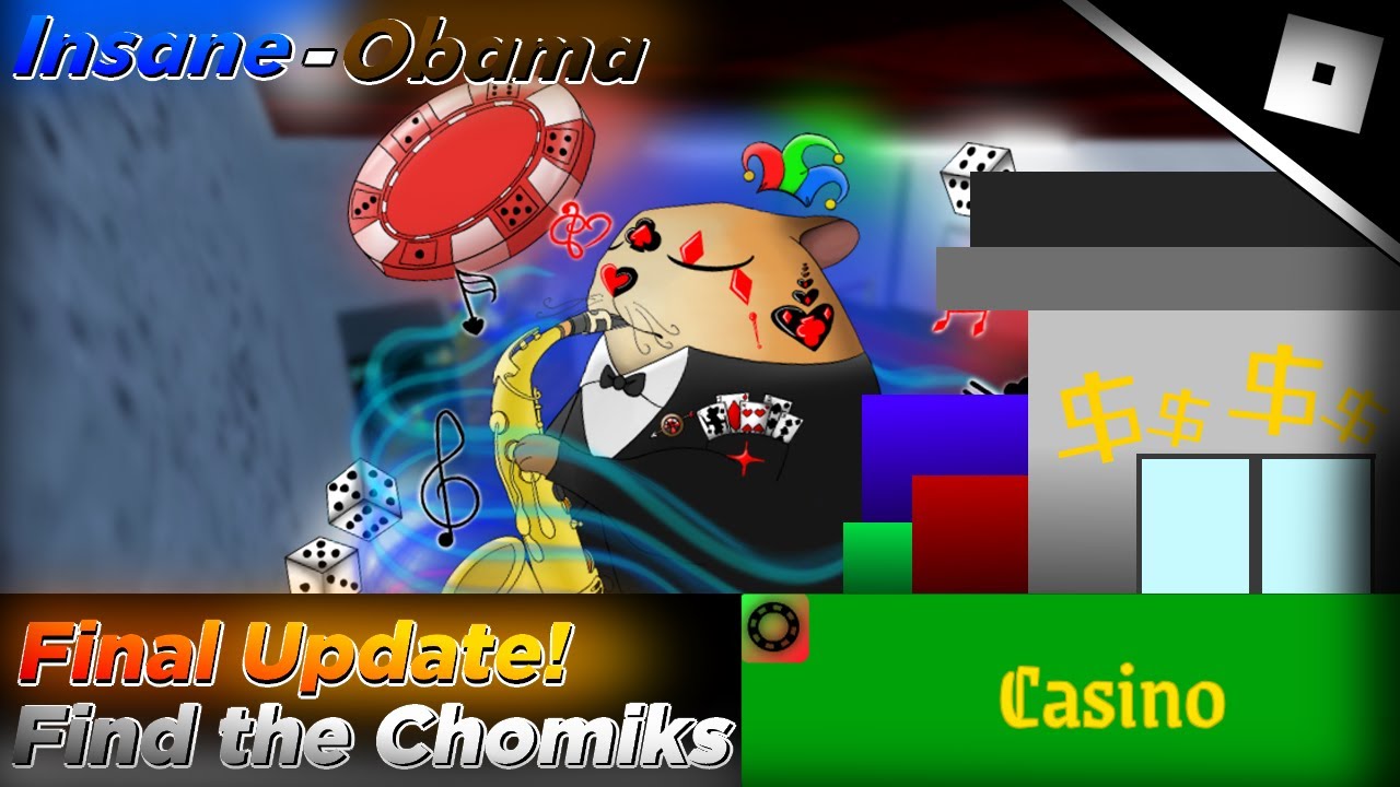 How to find ALL CHOMIKS in the FINAL CASINO REALM UPDATE || Roblox