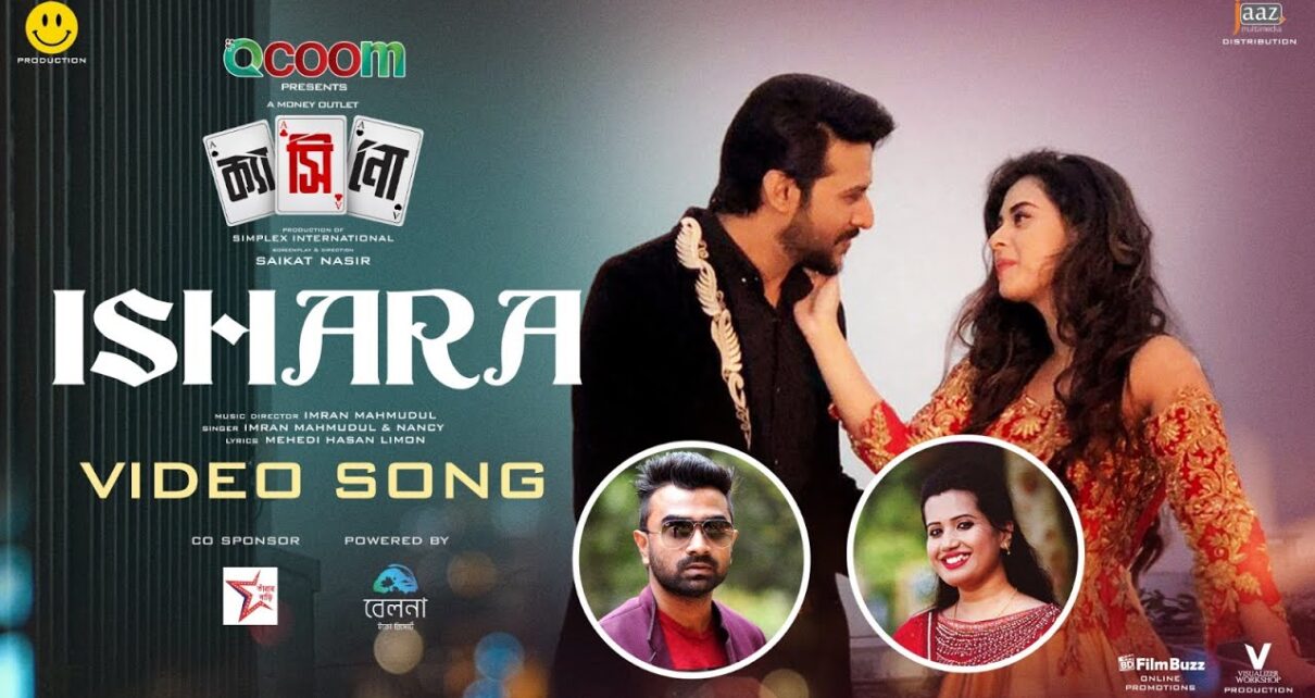 ISHARA (ইশারা )|| CASINO || IMRAN MAHMUDUL || NANCY || NIRAB || BUBLY  || NEW EID flick SONG