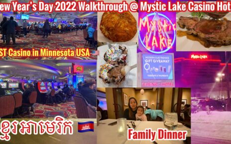 Mystic Lake Casino Hotel | Dinner at Mystic Steakhouse | Walkthrough Casino Floor |January 01, 2022