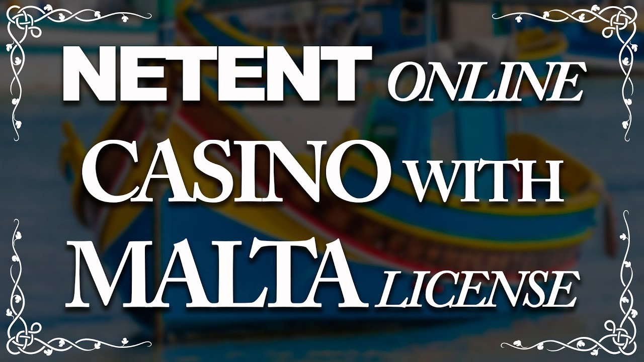 Netent Online Casino with Malta License (2018)