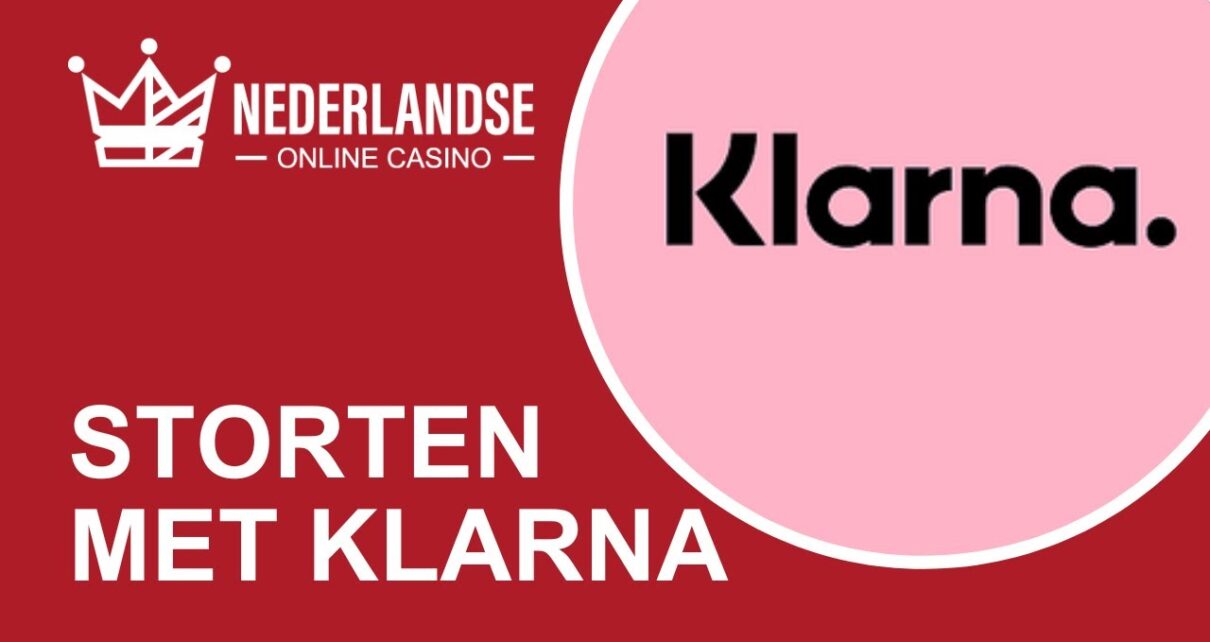 Storten met Klarna | Uitleg | Nederlandse Online Casino