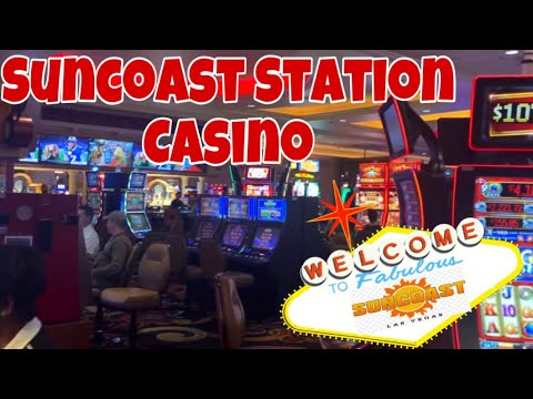 Suncoast Station Casino 2022 | Las Vegas | Fun Sizer