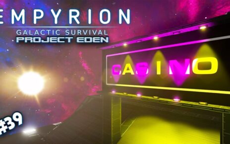 THE GREAT SYNDICATE CASINO HEIST | Proejct Eden | Empyrion Galactic Survival | #39