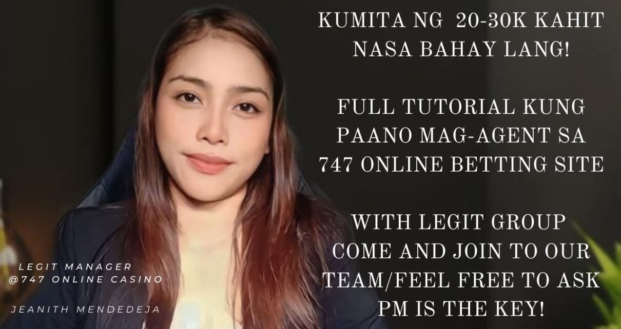 Tutorial kung Paano mag agent sa 747 Online Casino Guide 2023