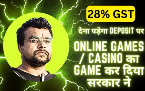 28% GST on Deposit ? Casino | Online Games ?