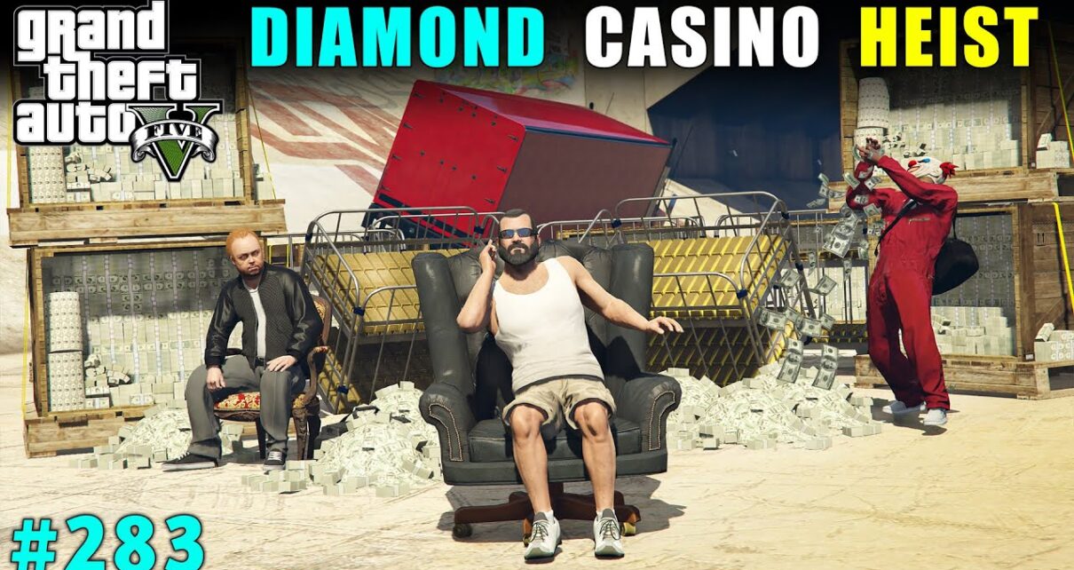 BILLION DOLLAR HEIST FROM DIAMOND CASINO | GTA 5 GAMEPLAY #283 | GTA V