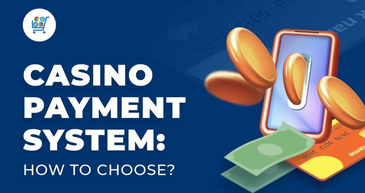 Casino Payment System | How to Choose a Money Transferring Method for a Gambling Platform?