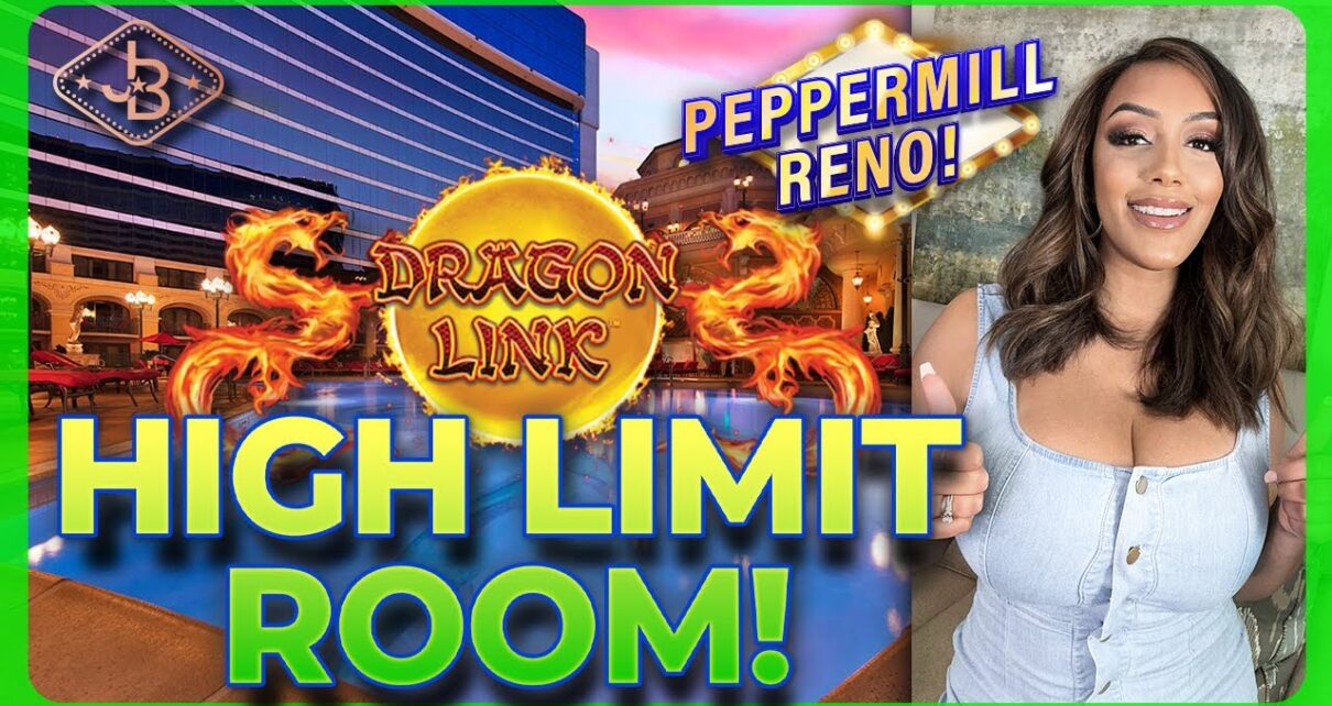 Dragon Link! High Limit Room At Peppermill Casino?