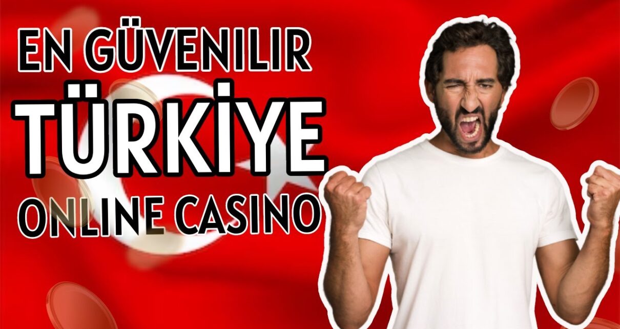 En güvenilir TÜRKİYE online casino siteleri