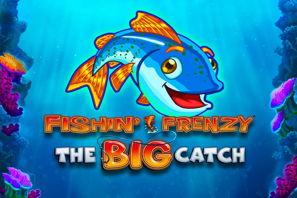 Fishin' Frenzy ການຈັບໃຫຍ່