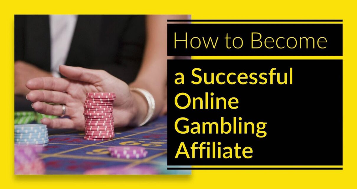 How to Become a Successful Online Gambling Affiliate | Translation Royale