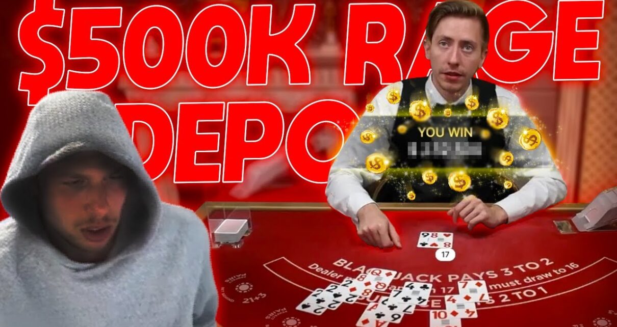 I RAGE deposited 0,000 and hit the Blackjack Tables…
