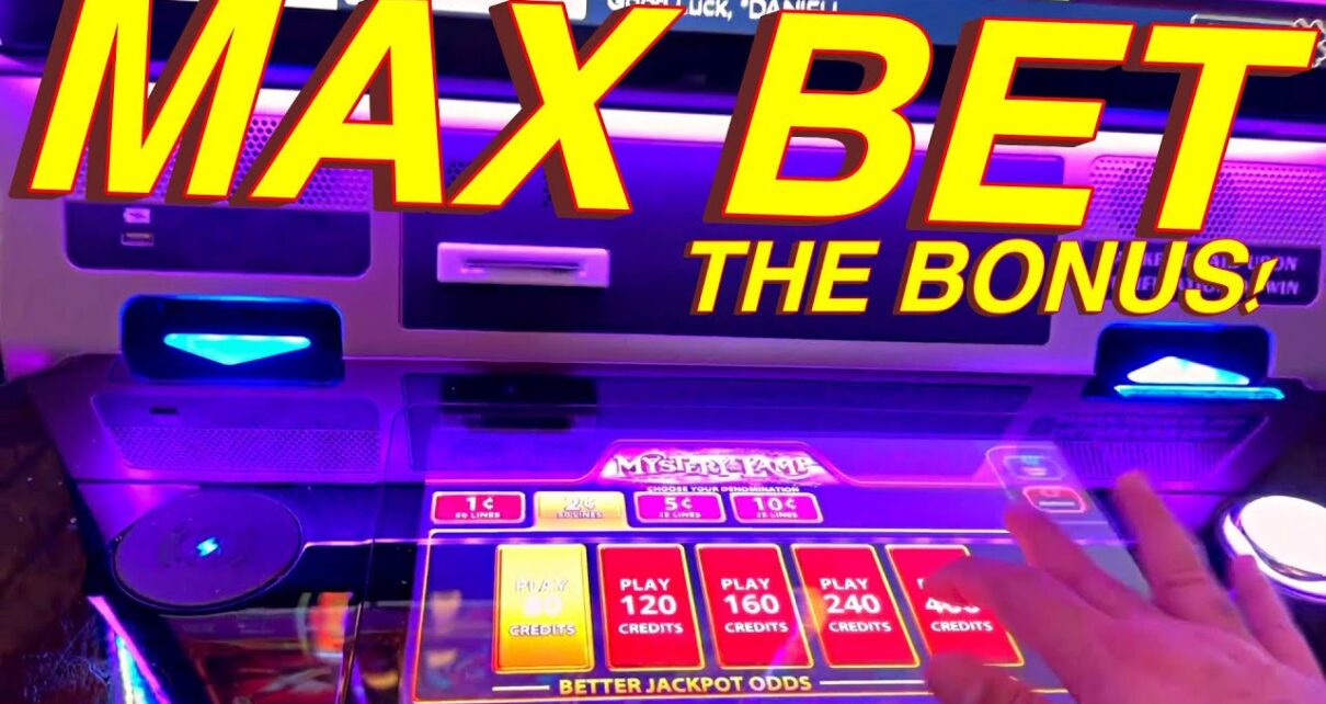 MAX BET UNTIL A BONUS!!!!!!
