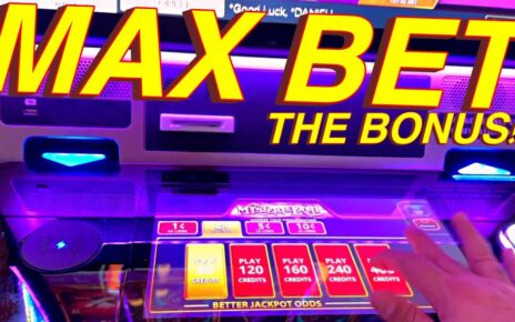 MAX BET UNTIL A BONUS!!!!!!