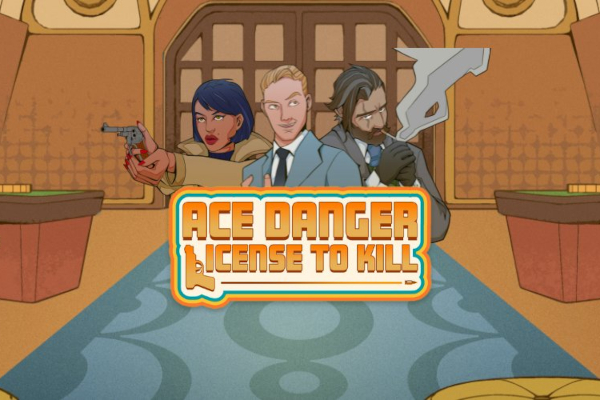 Ace Danger: Lisensi kanggo mateni