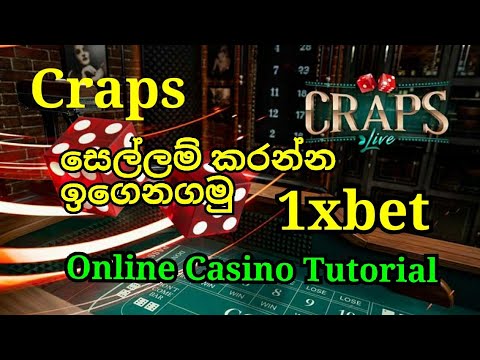 how to play craps online casino #1xbet sri lanka sinhala