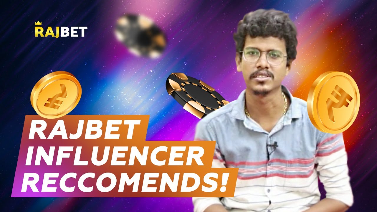 Rajbet Tamil: INFLUENCER RECOMMENDS! | Best online Casino India