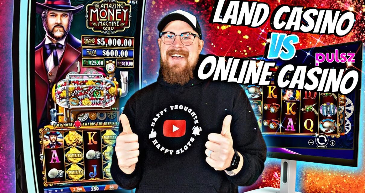 AMAZING MONEY MACHINE LAND CASINO VS ONLINE CASINO! AMAZING MONEY MACHINE LAND CASINO VS ONLINE CASINO!